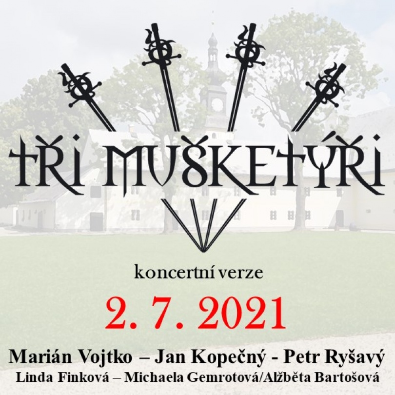 Tři mušketýři 2. 7. 2021 - Žďár nad Sázavou